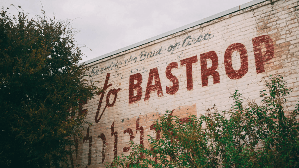 Exploring Bastrop, Texas